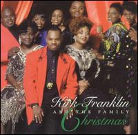 Kirk Franklin - Kirk Franklin & the Family Christmas lyrics