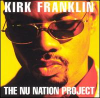 Kirk Franklin - The Nu Nation Project lyrics