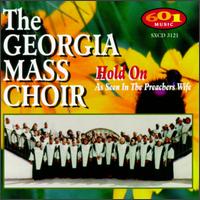 Georgia Mass Choir - Hold On lyrics