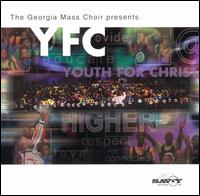 Georgia Mass Choir - Present Youth for Christ: Higher lyrics