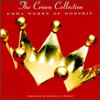 GMWA Women of Worship - Crown Collection lyrics