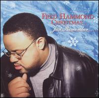 Fred Hammond - Christmas...Just Remember lyrics