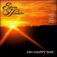 Edwin Hawkins - Oh Happy Day Reunion lyrics