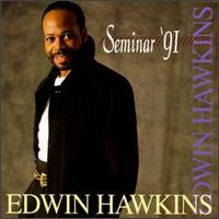 Edwin Hawkins - Seminar '91 lyrics