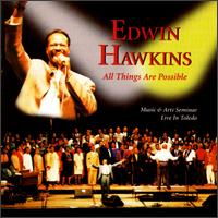 Edwin Hawkins - All Things Are Possible: Live in Toledo lyrics