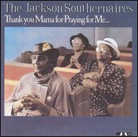 Jackson Southernaires - Thank You Mama lyrics
