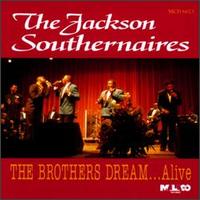 Jackson Southernaires - Brothers Dream...Alive lyrics