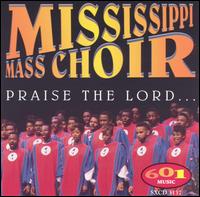 Mississippi Mass Choir - Praise the Lord lyrics