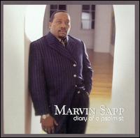 Marvin Sapp - Diary of a Psalmist lyrics