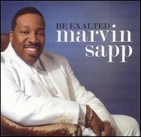 Marvin Sapp - Be Exalted lyrics