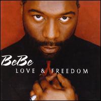 BeBe Winans - Love & Freedom lyrics