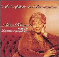 Mom Winans - It's Been an Affair to Remember lyrics