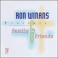 Ron Winans - Ron Winans Presents Family & Friends, Vol. 4 [live] lyrics