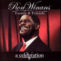 Ron Winans - Ron Winans Family And Friends, Vol. 5: A Celebration [live] lyrics