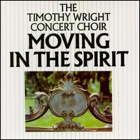 Rev. Timothy Wright - Moving in the Spirit lyrics
