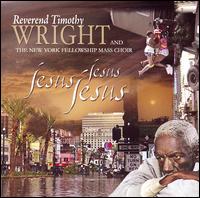 Rev. Timothy Wright - Jesus, Jesus, Jesus [live] lyrics