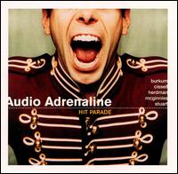 Audio Adrenaline - Hit Parade lyrics
