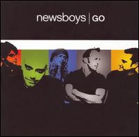 Newsboys - Go lyrics