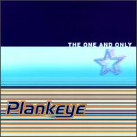 Plankeye - The One and Only lyrics