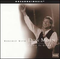 Don Moen - Worship With Don Moen: God Is Good [live] lyrics