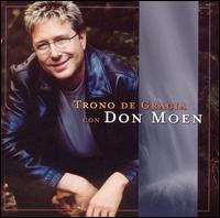Don Moen - Trono de Gracia Con Don Moen lyrics