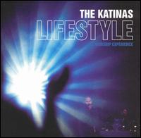 The Katinas - Lifefstyle: A Worship Experience lyrics