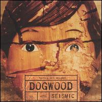 Dogwood - Seismic lyrics