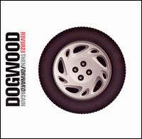 Dogwood - Reverse, Then Forward Again lyrics