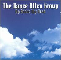 Rance Allen - Up Above My Head lyrics