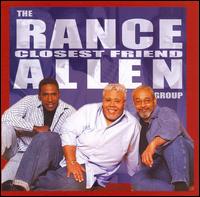 Rance Allen - Closest Friend lyrics
