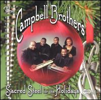 The Campbell Brothers - Sacred Steel for the Holidays lyrics