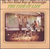 The Five Blind Boys of Mississippi - The Tide of Life lyrics
