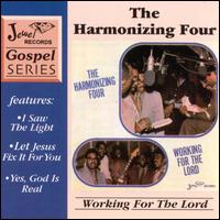 The Harmonizing Four - Working for the Lord lyrics