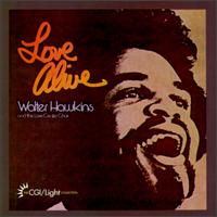 Walter Hawkins - Love Alive 1 lyrics
