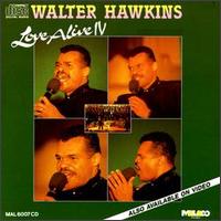 Walter Hawkins - Love Alive 4 lyrics