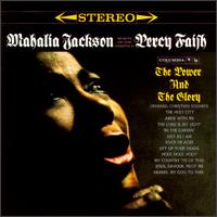 Mahalia Jackson - The Power & The Glory lyrics