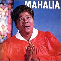 Mahalia Jackson - Mahalia lyrics