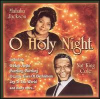 Mahalia Jackson - O Holy Night lyrics