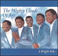 The Mighty Clouds of Joy - A Bright Side lyrics