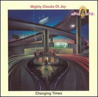 The Mighty Clouds of Joy - Changing Times lyrics