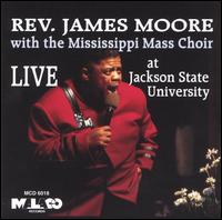 Rev. James Moore - Live at Jackson State University lyrics