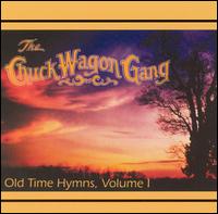 Chuck Wagon Gang - Old Time Hymns, Vol. 1 lyrics