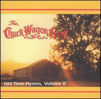 Chuck Wagon Gang - Old Time Hymns, Vol. 2 lyrics