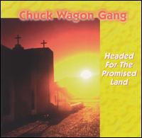 Chuck Wagon Gang - Headed for the Promised Land lyrics
