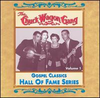Chuck Wagon Gang - Gospel Classics, Vol. 1 [live] lyrics
