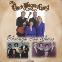 Chuck Wagon Gang - Through the Years lyrics