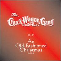 Chuck Wagon Gang - An Old-Fashioned Christmas lyrics