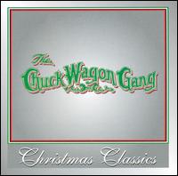 Chuck Wagon Gang - Christmas Classics lyrics