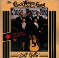 Chuck Wagon Gang - Still Rollin' lyrics