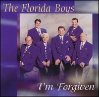 Florida Boys - I'm Forgiven lyrics
